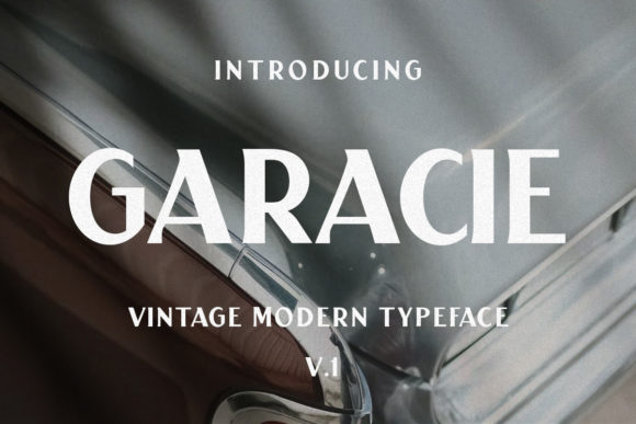 Garacie: A Display Font That Makes Your Headlines Unmissable