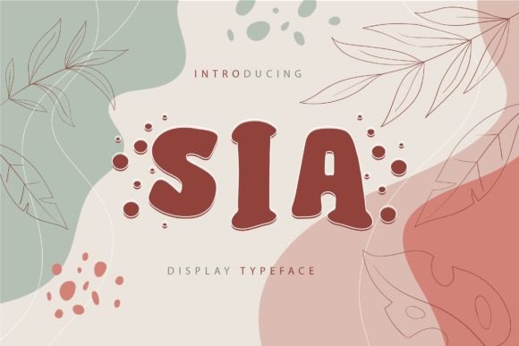 Sia Display Typeface: A Joyful, Youthful Font for Digital Brands