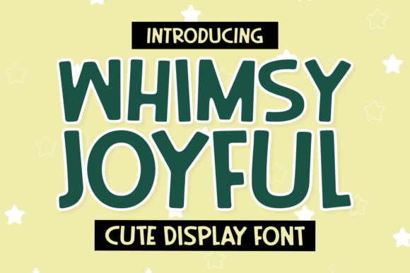 Whimsy Joyful: A Playful Display Font That Lifts Editorial Mood